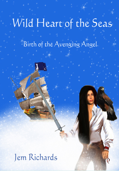Product picture Wild Heart of the Seas - Birth of the Avenging Angel